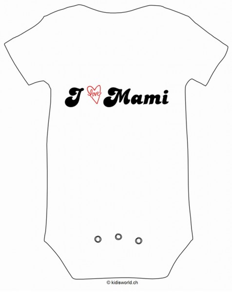 Baby Body bedruckt &quot;I love Mami&quot;